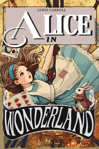 Amazon.com: COMPLETE ALICE IN WONDERLAND HC: 9781606900857: Lewis